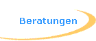 Beratungen